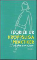 Teorier ur kroppsliga praktiker