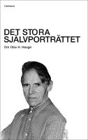 Det stora sj&auml;lvportr&auml;ttet : Om Olav H. Hauge