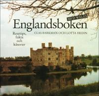 Englandsboken med Wales. Resetips, fakta och k&aring;serier
