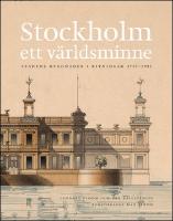 Stockholm : Ett v&auml;rldsminne