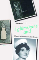 I gl&ouml;mskans land : Exkursioner i sentida svensk-tyska sp&aring;r