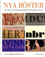 Nya r&ouml;ster : Svenska kvinnotidskrifter under 150 &aring;r