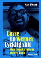 Lasse Werner : En lycklig skit