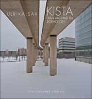 Kista : Den tudelade staden