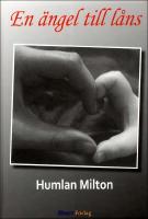 En &auml;ngel till l&aring;ns