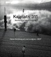 Kajplats 311 : Betraktelser fr&aring;n en balkong