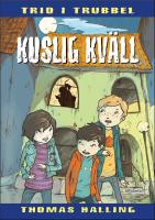 Kuslig kv&auml;ll