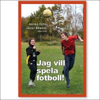 Jag vill spela fotboll!