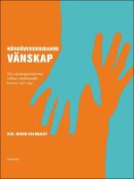 K&ouml;ns&ouml;verskridande v&auml;nskap : Om v&auml;nskapsrelationer mellan intellektuella kvinnor och m&auml;n