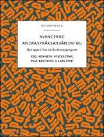 Avancerad andraspr&aring;ksanv&auml;ndning : Slutrapport fr&aring;n ett forskningsprogram