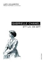 Gabrielle Chanel : Ett liv, en myt