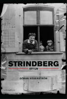 Strindberg : Ett liv