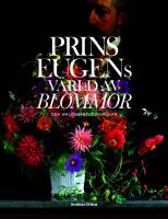 Prins Eugens v&auml;rld av blommor och Waldemarsuddekrukan
