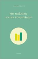Att utv&auml;rdera sociala investeringar