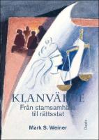 Klanv&auml;lde : Fr&aring;n stamsamh&auml;lle till r&auml;ttsstat