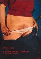 Cykelreparat&ouml;rskan och ytterligare historier