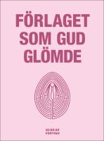 F&ouml;rlaget som Gud gl&ouml;mde
