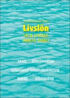 Livsl&ouml;n : V&auml;lja studier, arbete, familj