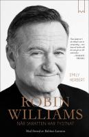 Robin Williams : N&auml;r skratten har tystnat