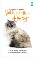 Sjukhuskatten Oscar : En vanlig katt med en ovanlig g&aring;va