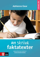 Att skriva faktatexter : Medveten och explicit skrivundervisning