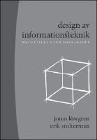 Design av informationsteknik : Materialet utan egenskaper