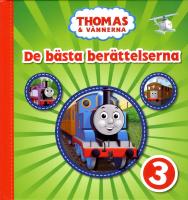 Thomas & V&auml;nnerna. De b&auml;sta ber&auml;ttelserna 3