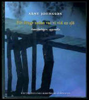 F&ouml;r l&auml;nge sedan var vi vid en sj&ouml; : Anteckningar; appendix