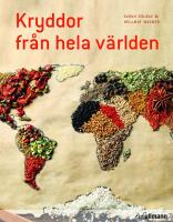 Kryddor fr&aring;n hela v&auml;rlden
