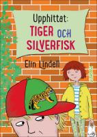 Upphittat : Tiger och silverfisk