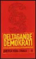 Deltagande demokrati : En resa till Latinamerika och tillbaka p&aring; jakt efter demokratins framtid