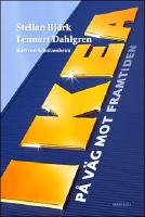 IKEA : P&aring; v&auml;g mot framtiden