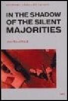 In the Shadow of the Silent Majorities