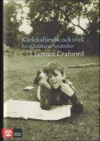 K&auml;rleksf&ouml;rs&ouml;k och svek : En sj&auml;lsl&auml;kares ber&auml;ttelser