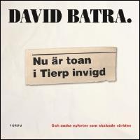 Nu &auml;r toan i Tierp invigd : Och andra nyheter som skakade v&auml;rlden