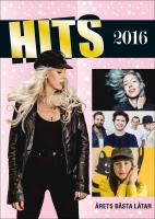 Hits 2016 : &Aring;rets b&auml;sta l&aring;tar
