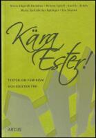K&auml;ra Ester! : Texter om feminism och kristen tro