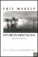 Free Market Environmentalism : Revised Edition