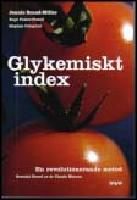 Glykemiskt index : En revolutionerande metod