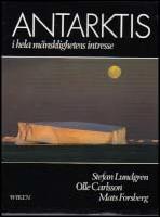 Antarktis i hela m&auml;nsklighetens intresse