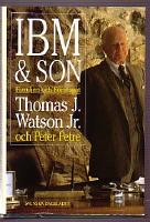 IBM & son : Familjen och f&ouml;retaget