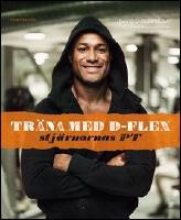 Tr&auml;na med D-Flex : Stj&auml;rnornas PT