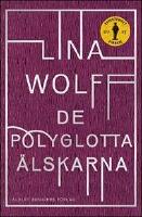 De polyglotta &auml;lskarna