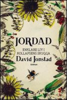 Jordad : Enklare liv i kollapsens skugga