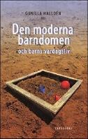 Den moderna barndomen och barns vardagsliv