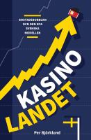 Kasinolandet : Bostadsbubblan och den nya svenska modellen