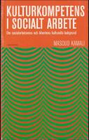 Kulturkompetens i socialt arbete Om socialarbetaren och klientens kulturell
