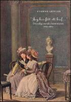 'Jag har f&aring;tt ett bref...' : Den tidiga svenska brevromanen 1770-1870