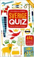 Sverigequiz : Hur v&auml;l k&auml;nner du Sverige?