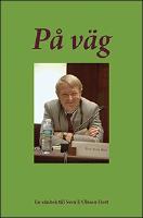 P&aring; v&auml;g : En v&auml;nbok till Sven E. Olsson Hort
